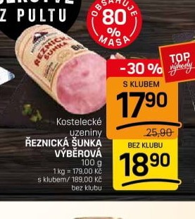 KOSTELECKÉ UZENINY ŘEZNICKÁ ŠUNKA VÝBĚROVÁ